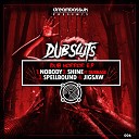 DubSluts feat Dubbage - Shine