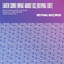 Anelisa Lamola Revival Greg Gould Phebe Edwards feat Kathy Brown GeO Gospel… - Earth Song What About Us Revival Edit