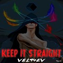 VEL94EV - Keep It Straight