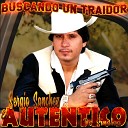 Sergio Sanchez El Autentico De Sinaloa - Tony Fierro
