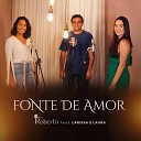 Seu Roberto feat Larissa e Laura - Fonte de Amor