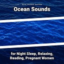 New Age Ocean Sounds Nature Sounds - Asmr Sound Effect for Your Baby