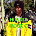 Rock C - Hunnid