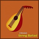 FRHAD - String Ballad