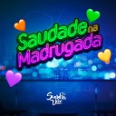 Samba Vibe - Saudade da Madrugada Ao Vivo
