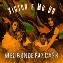 Victor feat Mc QQ - Meu Bonde Faz Cash