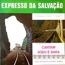 Ageu e Sara - Hosana nas Alturas