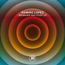 Ramiro Lopez - Mermaids & Stuff