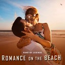 Band Of Legends - Romance on the Beach