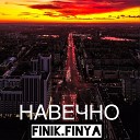 Finik Finya - Навечно Anoraque Remix