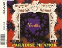 Vanilla - Paradise Mi Amor Lambada Version