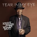Kenny James Miller Band - Tear in My Eye