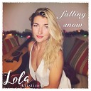 Lola Kristine - Falling Snow