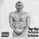 Ray Ray The Dirty One - I Want da Dollaz