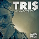 Tris - Insoumis Freestyle