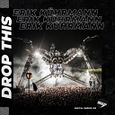 Erik K hrmann - Drop This Extended Mix