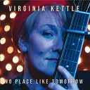 Virginia Kettle - Let It All Go
