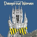 The Marquette Naturals - Dangerous Woman