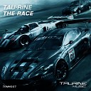 Tau Rine - The Race Radio Edit