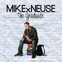 Mike Neuse - For the Last Time