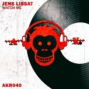 Jens Lissat - Watch Me Original Mix