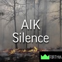 ForTyHa - Aik Silence