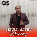 Fizuli Aliyev - Dustaq