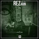 REZarin - Find You Anturage Remix
