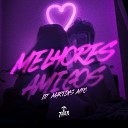 DJ MARTINS MPC feat Mc Noka Mc Gw - Melhores Amigos