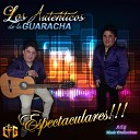 Los Aut nticos De La Guaracha - Tu Amor Es una Trampa