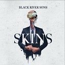 Black River Sons - No Pain No Gain