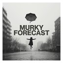 Nature Ambience - Murky Forecast for 2000