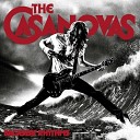 The Casanovas - Her Kiss