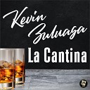 Kevin Zuluaga - La Cantina