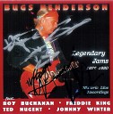 Bugs Henderson - It s My Own Fault Baby With Johnny Winter