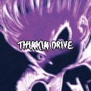 T R V P x M U S I C FRXNCK MXLLER - THINKIN DRIVE