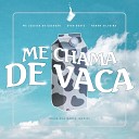 Mc Jessica do escad o Renan Silveira Ever… - Me Chama de Vaca Deixa Sua Marca Remix