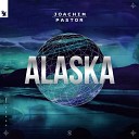 Joachim Pastor - Alaska Extended Mix