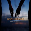 Yvan Paul feat Nella - Love for You