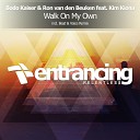 Bodo Kaiser Ron Van Den Beuken feat Kim Kiona - Walk On My Own Beat Voice Radio Edit