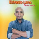 EDVALDO LIMA - CRISES DE CIUMES