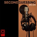 Dirty Den - Second Guessing