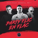 Maxx Play Roosya Mr T - Party Flic En Flac Radio Mix