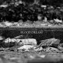 Blood Dream - The Poet on the page