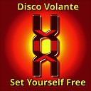Disco Volante - Set Yourself Free