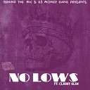 Behind The Mic G3 Money Gang feat Classy Slim - No Lows