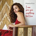 Marina Eco - I Can Give You Anything but Love