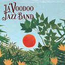 La Voodoo Jazz Band - In Walked Bud