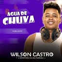 Wilson Castro - Agua de Chuva