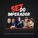 Vitinho Imperador Michele Andrade MC Jacar feat Mc Arraia DJ… - Set do Imperador